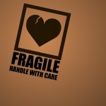 fragile fragile